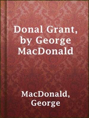 cover image of Donal Grant, by George MacDonald